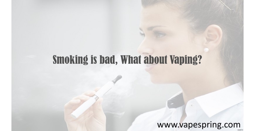 Smoking vs Vaping Smoking vs Vaping